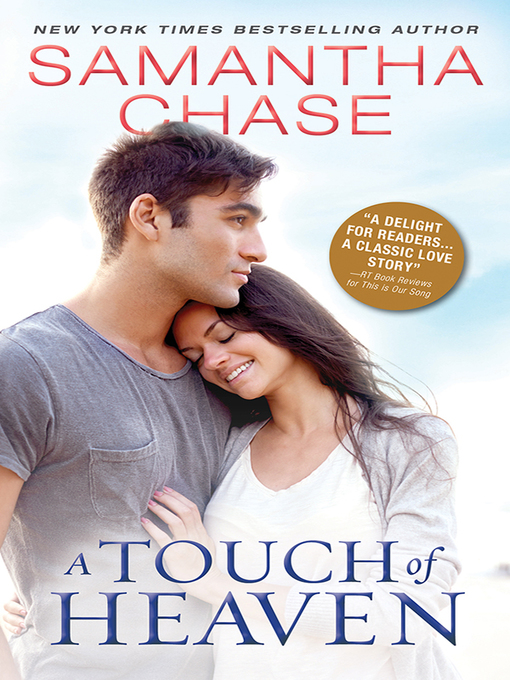 Title details for A Touch of Heaven by Samantha Chase - Available